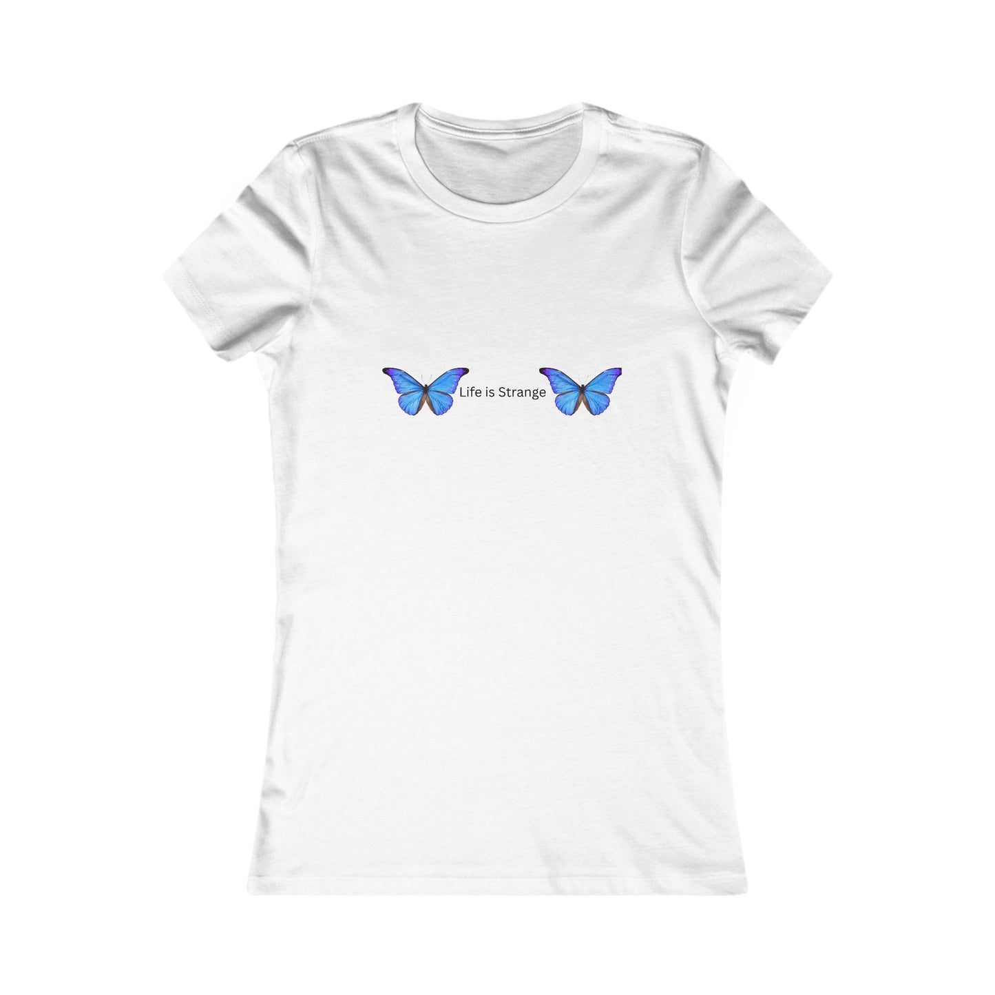 Butterfly Women's Favorite Tee - Inspirational Quote T-Shirt for Nature Lovers, Casual Outfit, Gift Idea, Summer Fashion