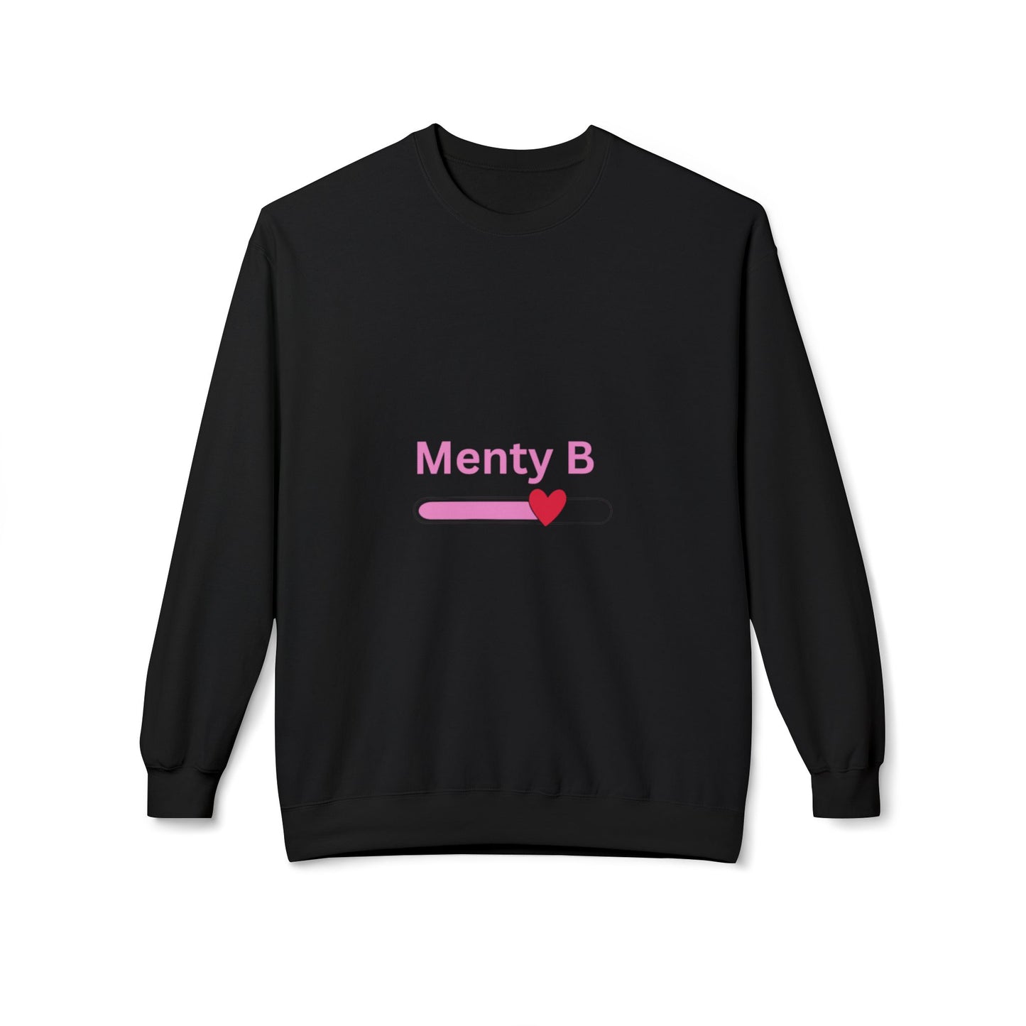 Menty B Sweatshirt for Chill Vibes, Cozy Unisex Crewneck, Gift for Friends, Casual Outfit, Perfect for Hangouts, Love & Friendship