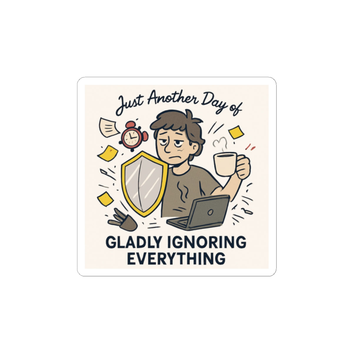 Gladly Ignoring Everything sticker | Funny Office Laptop Sticker, Relatable Introvert Decal