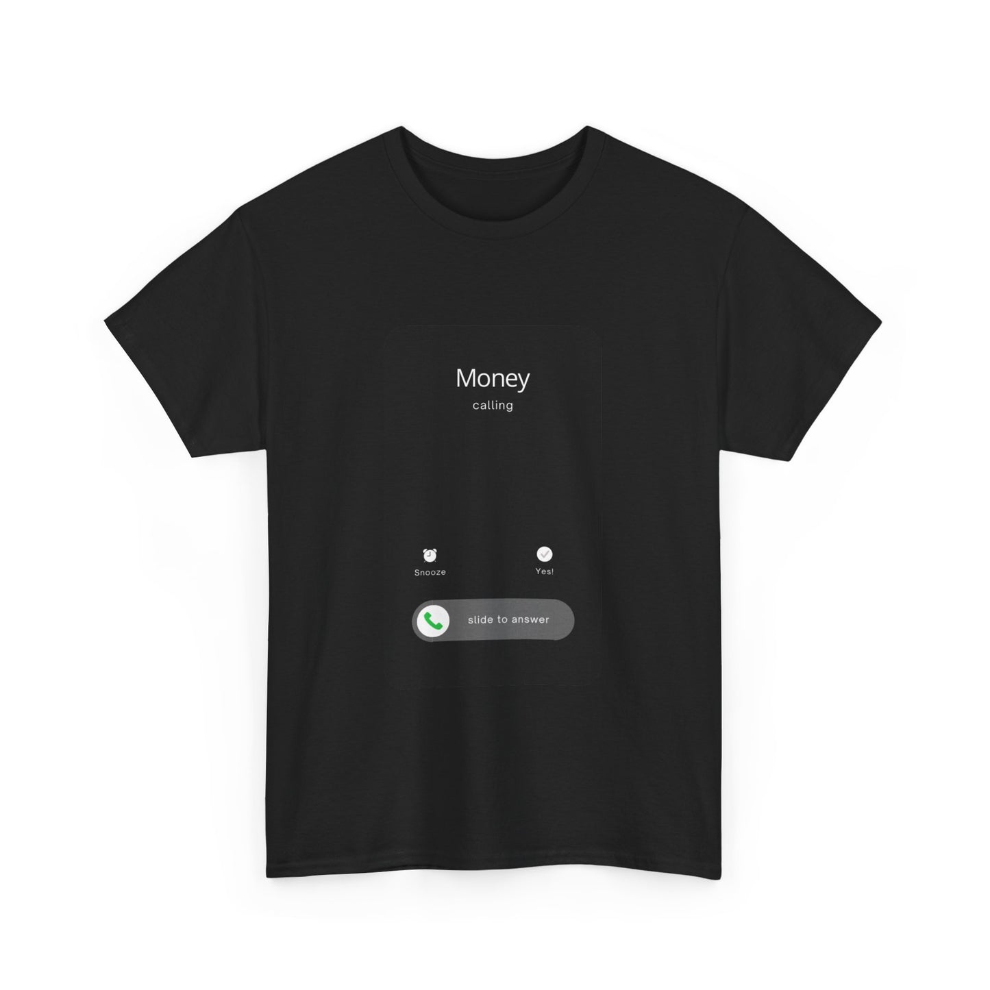 Money’s Calling Tee- Fun Graphic Tee, Casual Wear