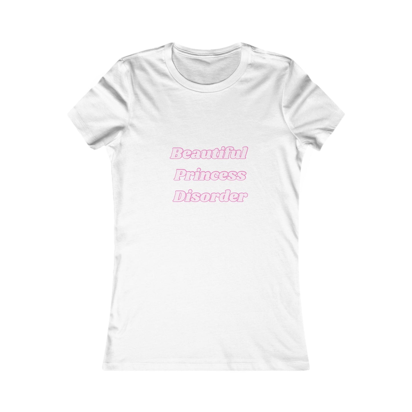 (BPD) Beautiful Princess Disorder-  Fun Graphic Tee, Casual Wear
