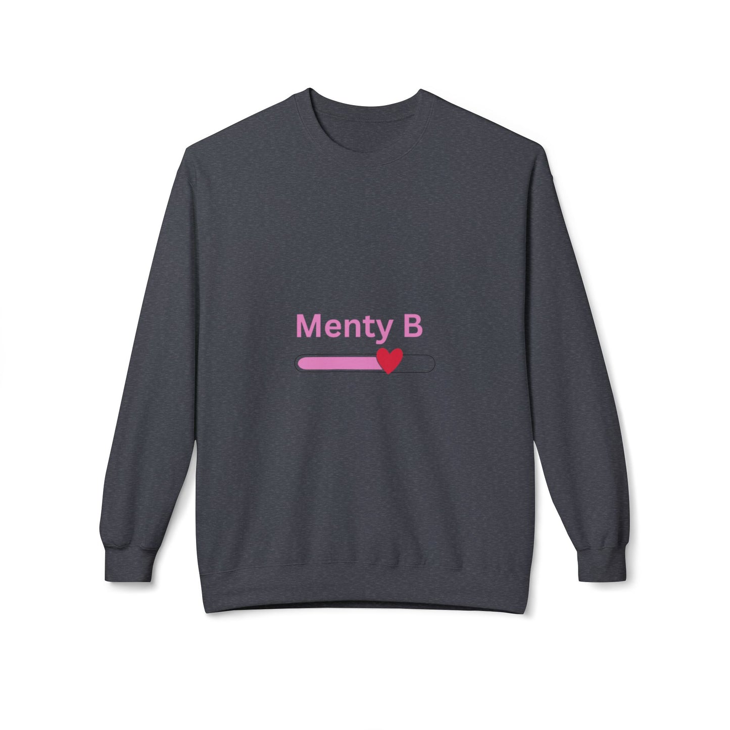 Menty B Sweatshirt for Chill Vibes, Cozy Unisex Crewneck, Gift for Friends, Casual Outfit, Perfect for Hangouts, Love & Friendship